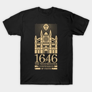 1646 The Westminster Confession of Faith T-Shirt